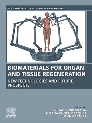 cover image of Biomaterials for Organ and Tissue Regeneration